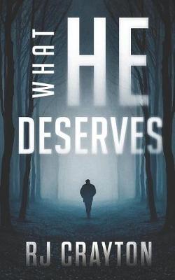 Book cover for What He Deserves