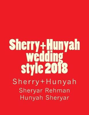 Book cover for Sherry+hunyah Wedding Style 2018