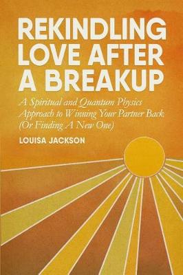 Cover of Rekindling Love After a Breakup