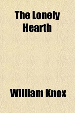 Cover of The Lonely Hearth, the Songs of Israel, Harp of Zion, and Other Poems; The Songs of Israel, Harp of Zion, and Other Poems