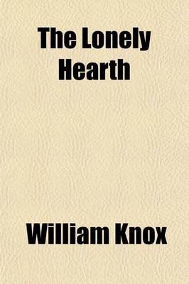 Book cover for The Lonely Hearth, the Songs of Israel, Harp of Zion, and Other Poems; The Songs of Israel, Harp of Zion, and Other Poems