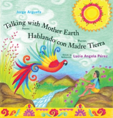 Book cover for Talking with Mother Earth/Hablando con madre tierra