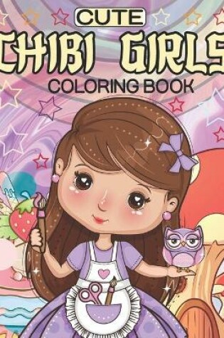 Cover of Cute Chibi Girls Coloring Book