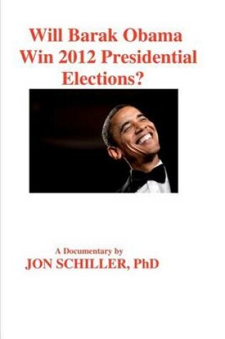 Cover of Will Barak Obama Win 2012 Presidential Elections?