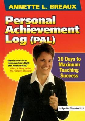 Book cover for Personal Achievement Log (Pal): 10 Days of Maximum Teaching Success: 10 Days of Maximum Teaching Success