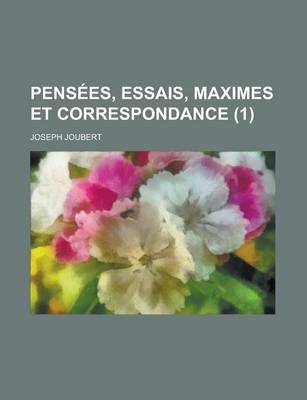 Book cover for Pens Es, Essais, Maximes Et Correspondance (1)