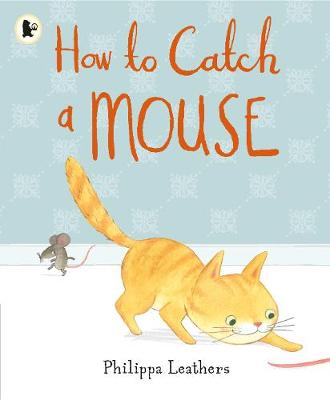 Book cover for How to Catch a Mouse
