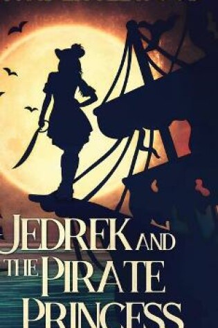 Cover of Jedrek And The Pirate Princess
