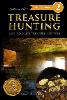 Book cover for Treasure Hunting and Real-Life Treasure Hunters - Level 2 Reader