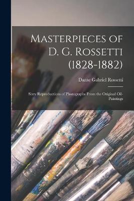 Book cover for Masterpieces of D. G. Rossetti (1828-1882)