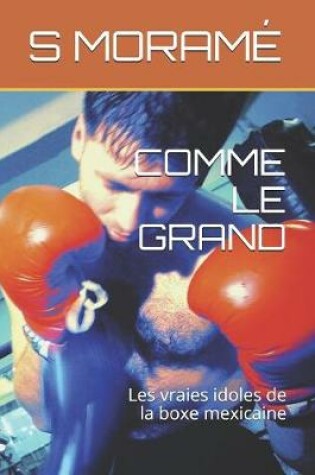 Cover of Comme Le Grand