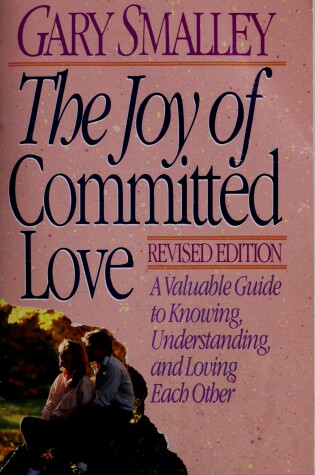 Cover of The Joy of Committed Love