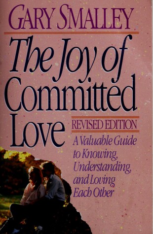 Book cover for The Joy of Committed Love