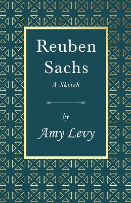 Book cover for Reuben Sachs - A Sketch