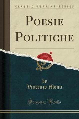 Cover of Poesie Politiche (Classic Reprint)