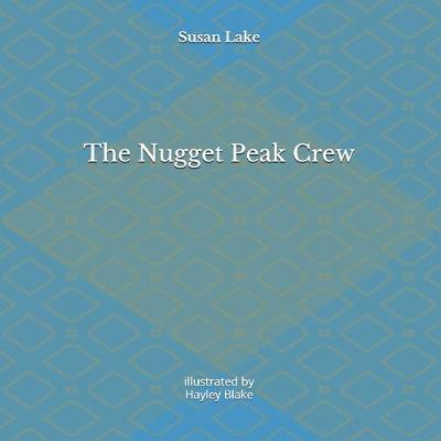 Book cover for The Nugget Peak Crew