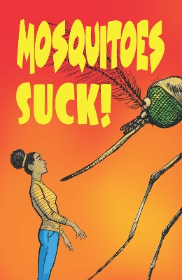 Book cover for Mosquitoes SUCK!