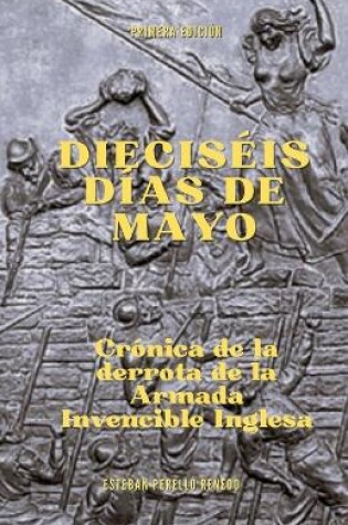 Cover of Dieciséis días de mayo