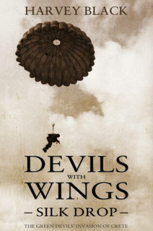 Cover of Devils with Wings: Silk Drop