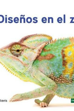 Cover of Diseños En El Zoo (Patterns at the Zoo)