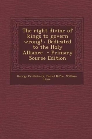 Cover of The Right Divine of Kings to Govern Wrong!