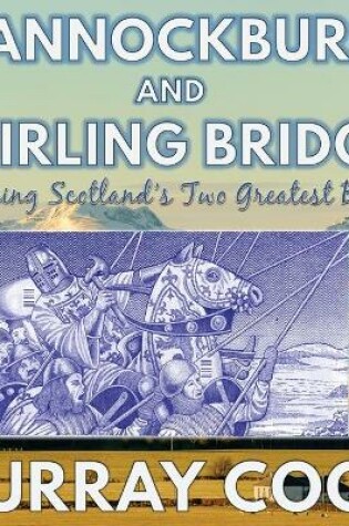 Cover of Bannockburn and Stirling Bridge