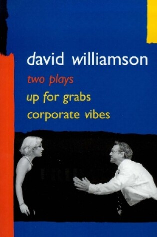 Cover of Up for Grabs and Corporate Vibes: Two plays