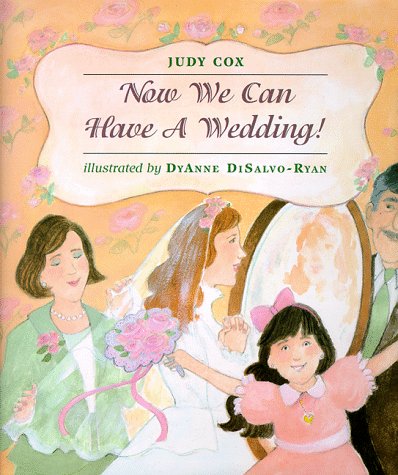 Book cover for Now We Can Have a Wedding