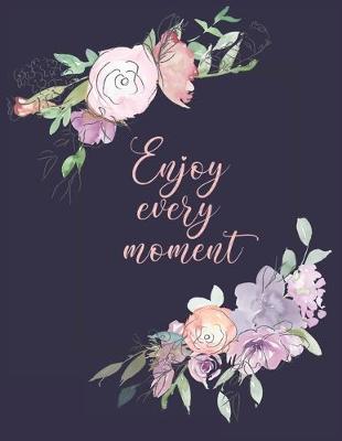 Book cover for Enjoy Every Moment