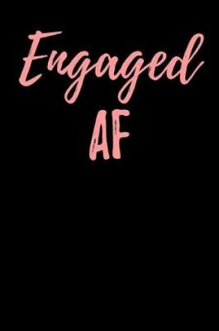 Cover of Engaged AF