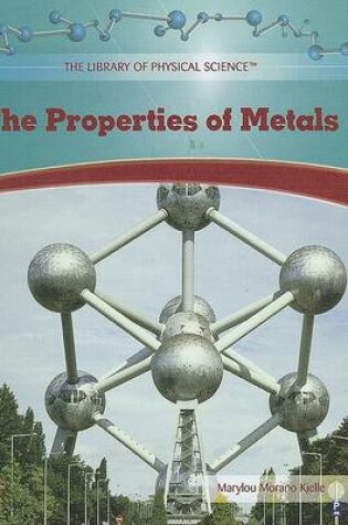 Cover of The Properties of Metals