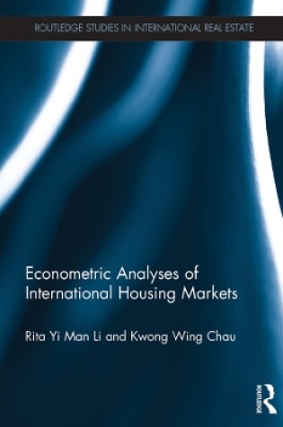 Cover of Econometric Analyses of International Housing Markets