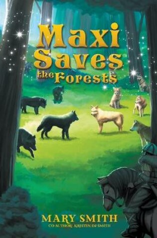 Cover of Maxi Saves the Forests