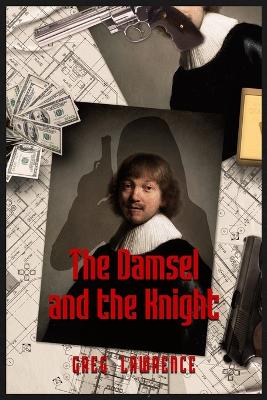 Book cover for The Damsel and the Knight