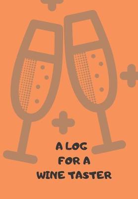 Book cover for A Log for a Wine Taster