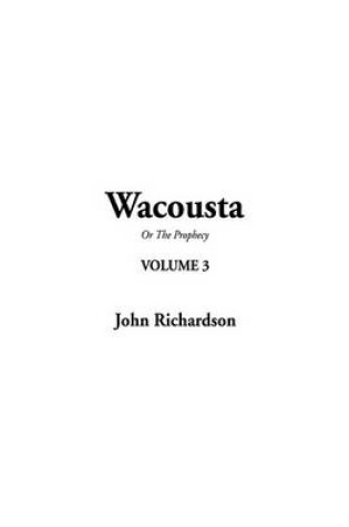 Cover of Wacousta, V3