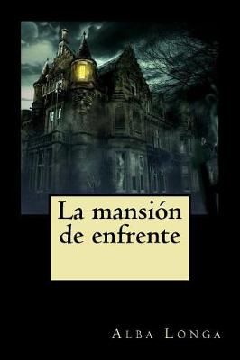 Cover of La Mansi n de Enfrente