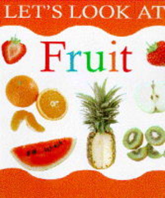 Book cover for Let's Look at Fruit