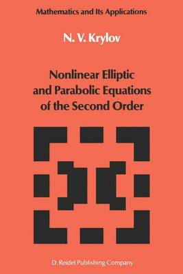 Book cover for Nonlinear Elliptic and Parabolic Equations of the Second Order