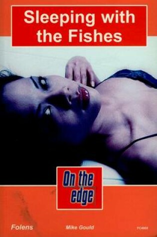 Cover of On the edge: Level C Set 1 Book 5 Sleeping with the Fishes