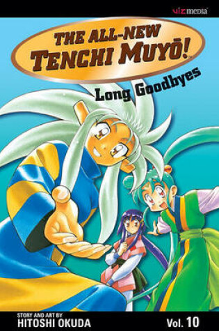 Cover of The All-New Tenchi Muyo: Long Goodbyes