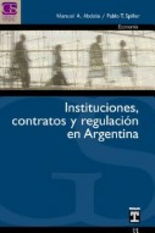 Cover of Instituciones, Contratos y Regulacion En Argentina