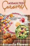 Book cover for Assaulted Caramel