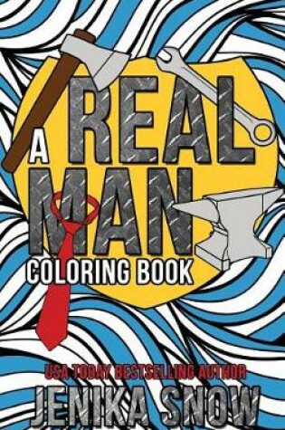 Cover of A Real Man Coloring Book