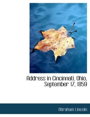 Book cover for Address in Cincinnati, Ohio, September 17, 1859