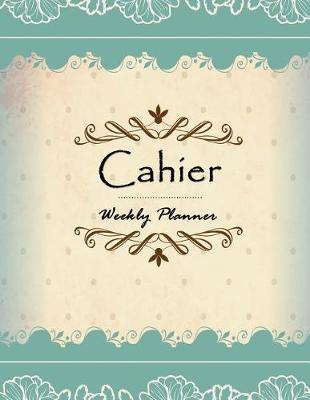 Book cover for Cahier Weekly Planner