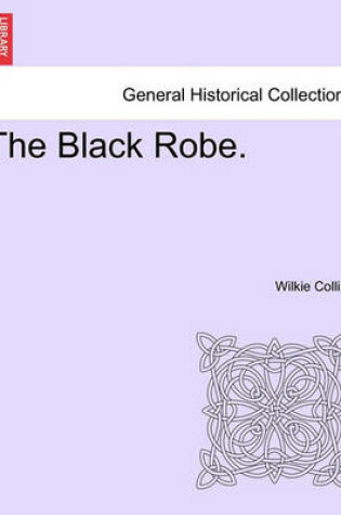 Cover of The Black Robe, Vol. III