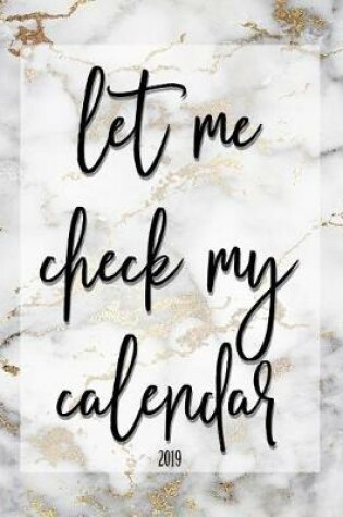 Cover of Let Me Check My Calendar