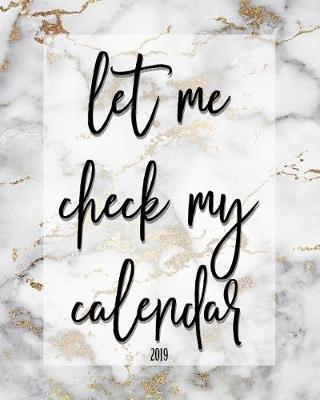 Book cover for Let Me Check My Calendar