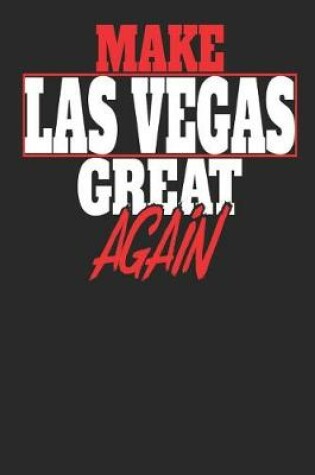 Cover of Make Las Vegas Great Again